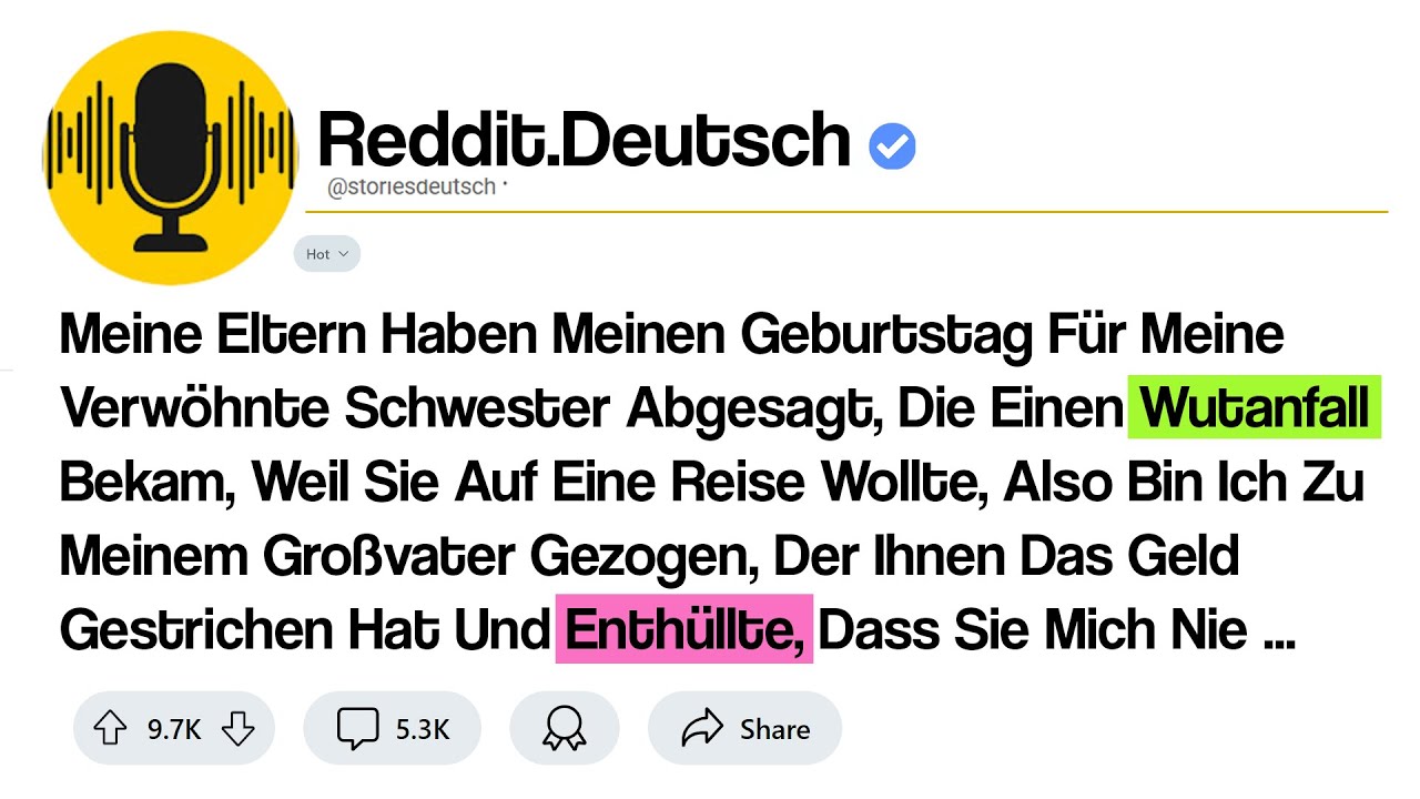 reddit-geschichte -  Meine Eltern Haben Meinen Geburtstag, Für Meine Verwöhnte Schwester...