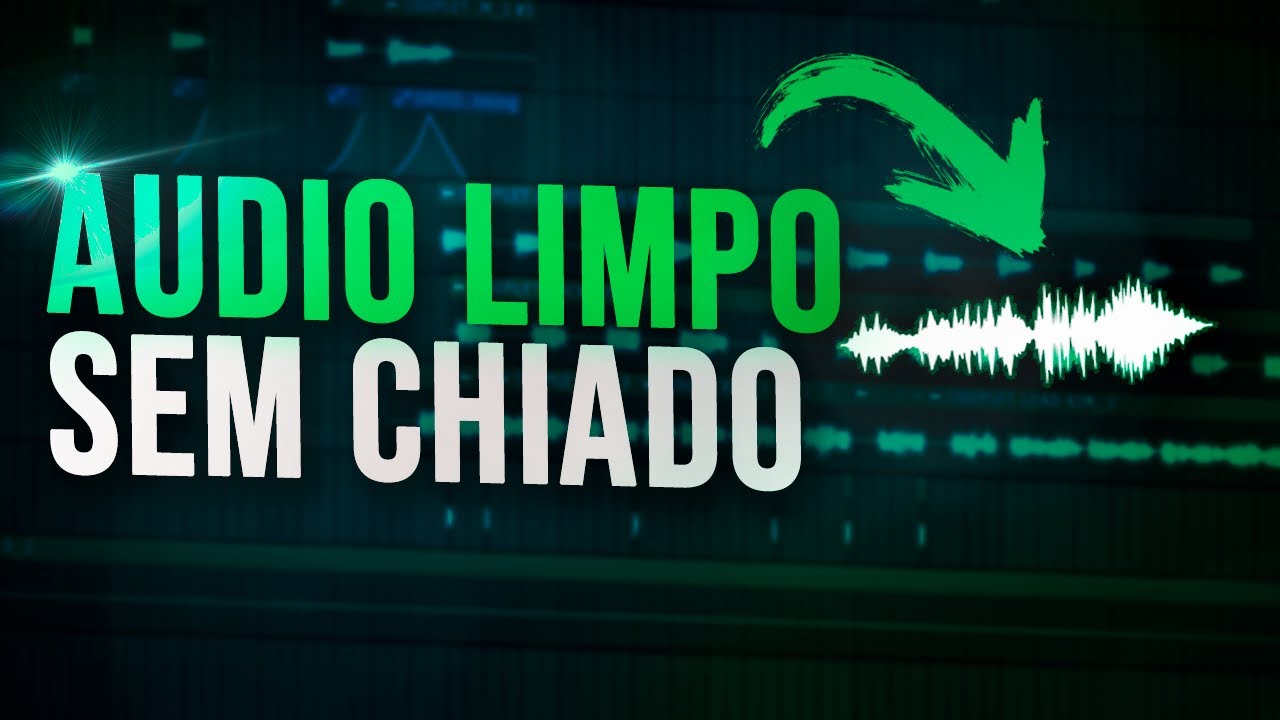 VOZ LIMPA E SEM CHIADO (aprenda a tirar chiado no FL STUDIO)