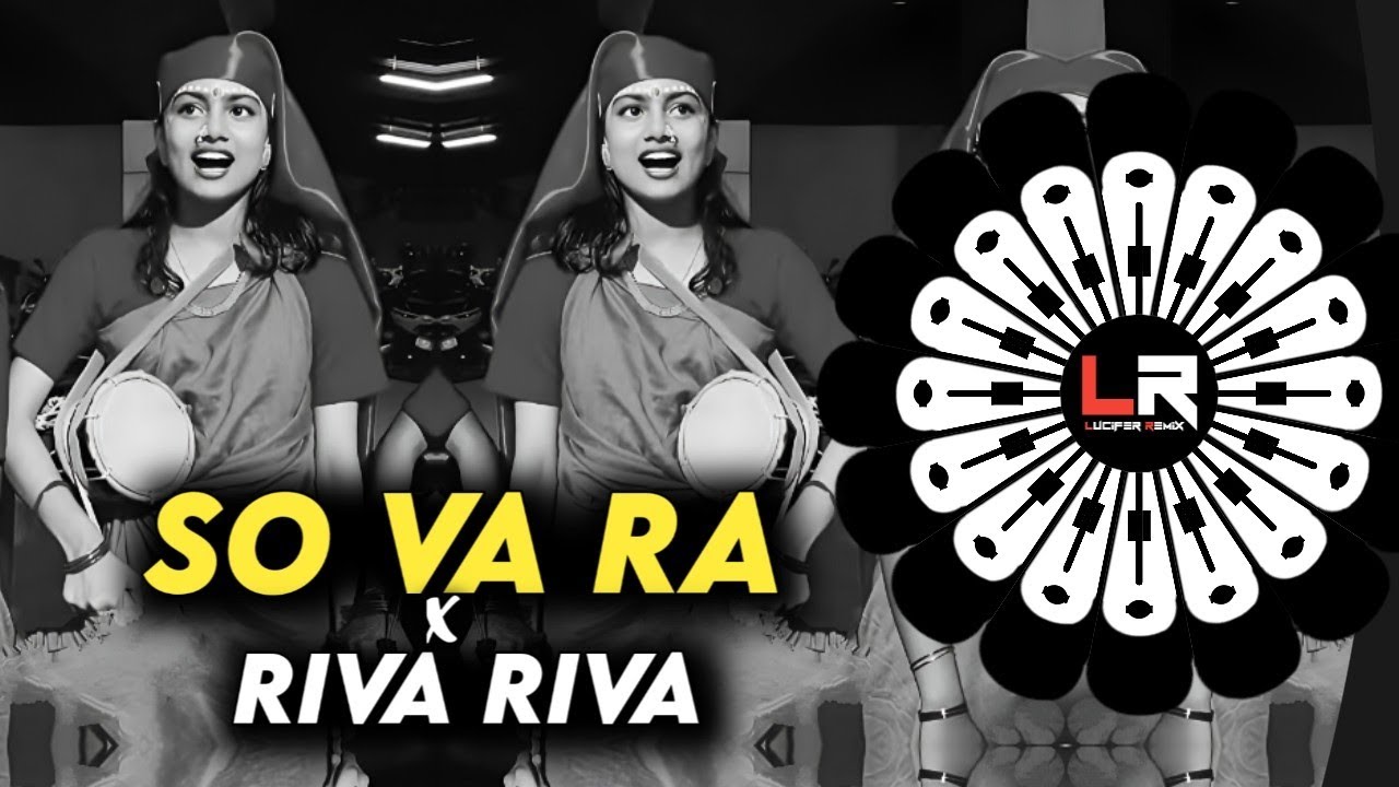 So Va Ra x Riva Riva Mix - INSTA VIRAL DJ ll REMASTER x CIRCUIT MIX ll DJ LUCIFER x AMARANTH Viraldj