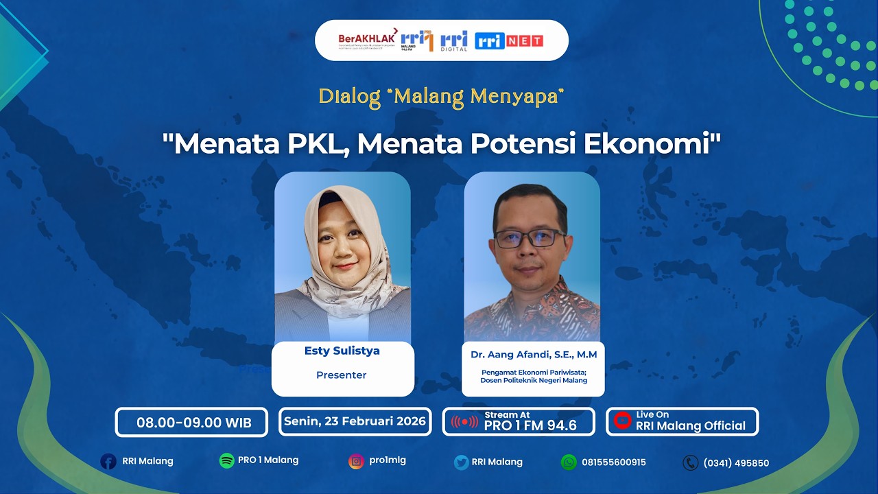 Malang Menyapa - “Menata PKL, Menata Potensi Ekonomi”