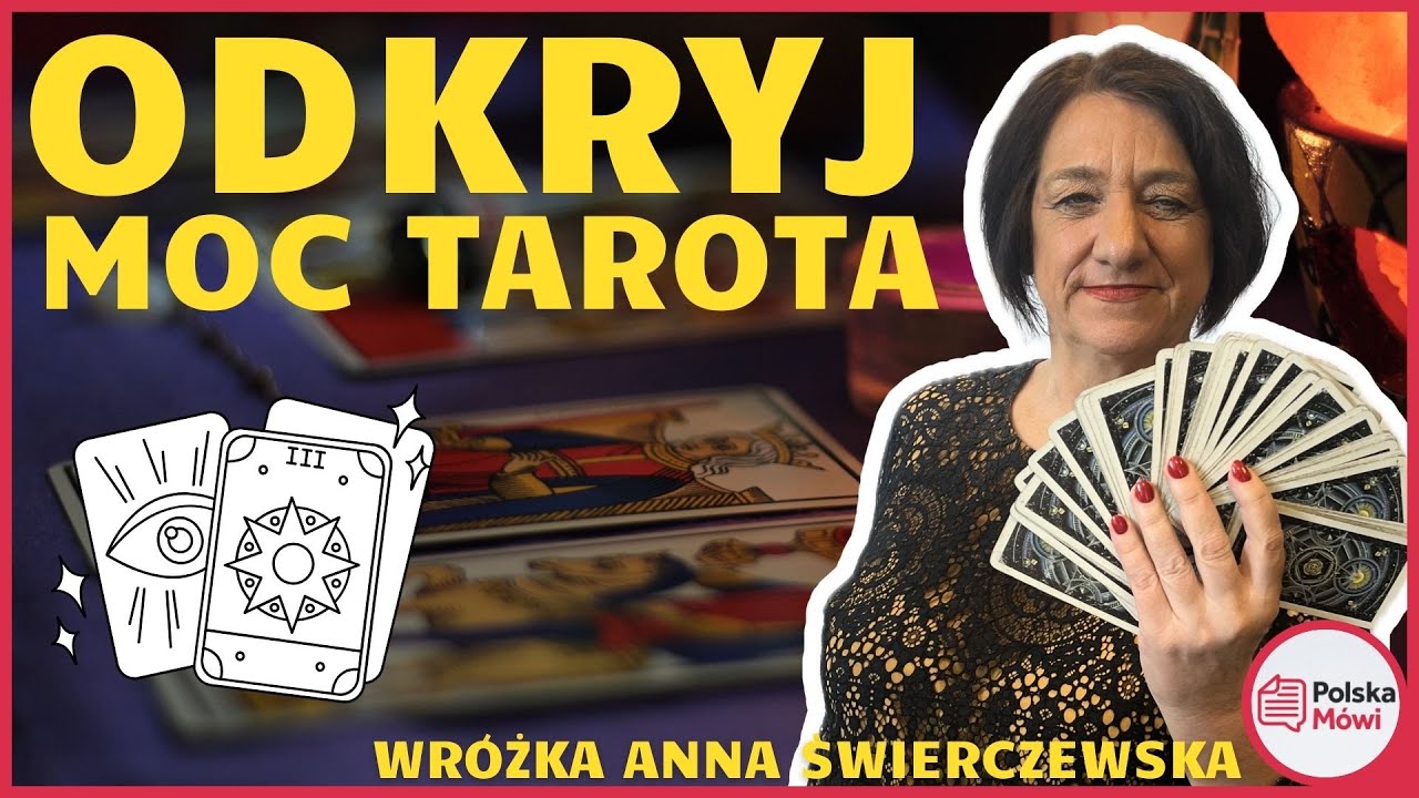 Odkryj Moc Tarota: Tajemnice i Znaczenie Kart - Anna Świerczewska