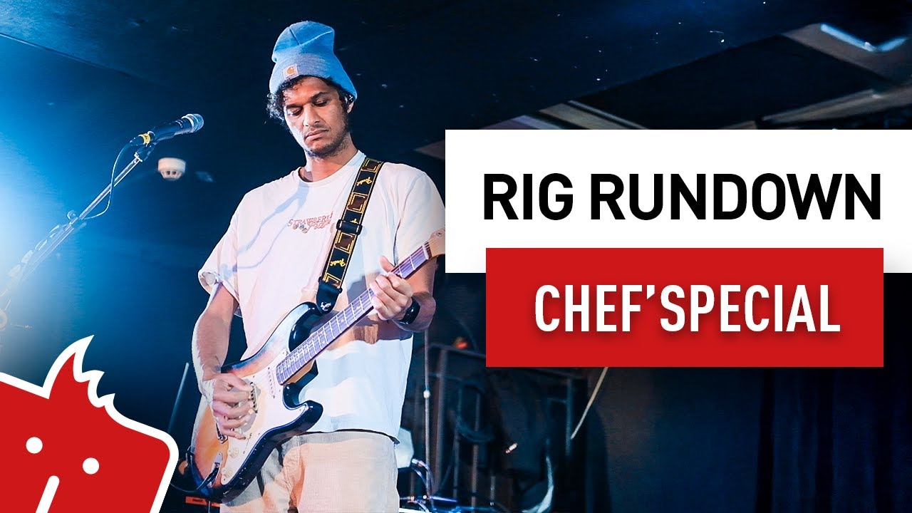 RIG RUNDOWN: Chef’Special