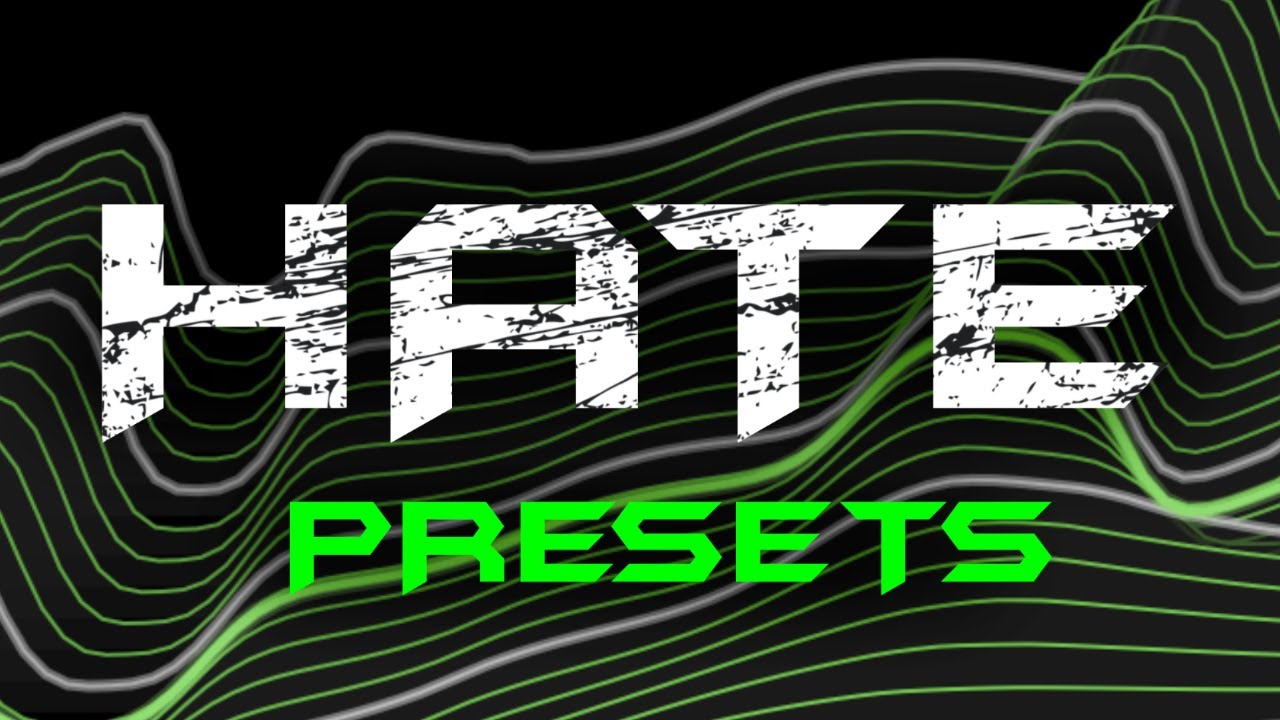 Dawesome HATE |  Preset Demo