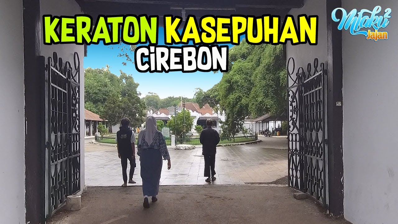 Jalan-jalan ke Keraton Kasepuhan Cirebon