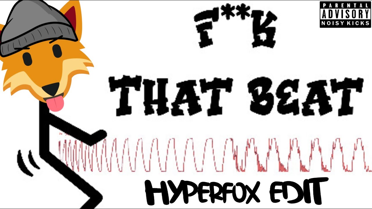 SchnipselTerror - F**k That Beat (HyperFox Uptempo Edit)