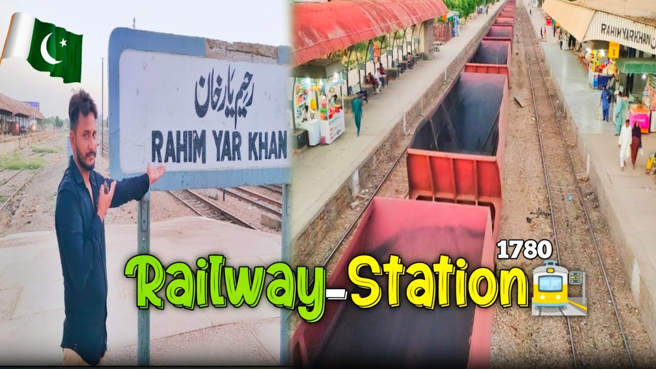 Railway Station (1771) Tour in Rahim Yar Khan🇵🇰