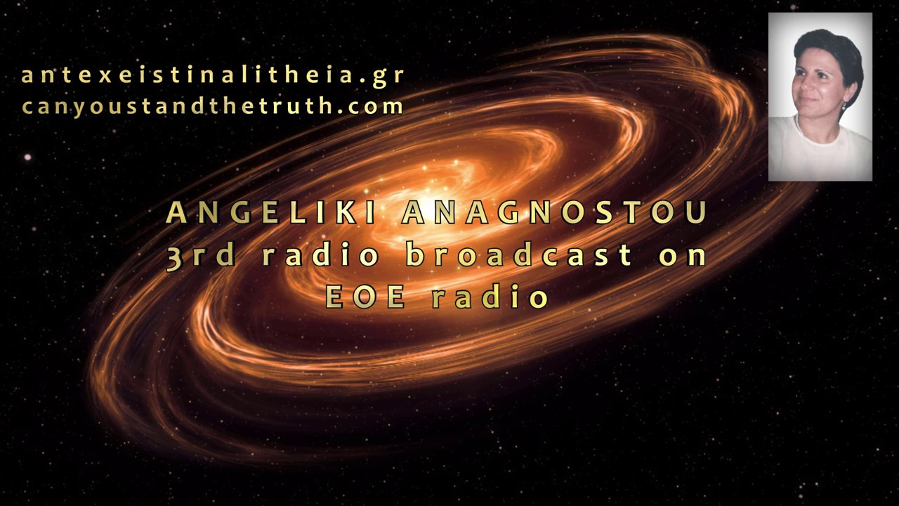 The Second creation: the creation of the Matrix, our world. Angeliki Anagnostou 3rd boadcast on EOE