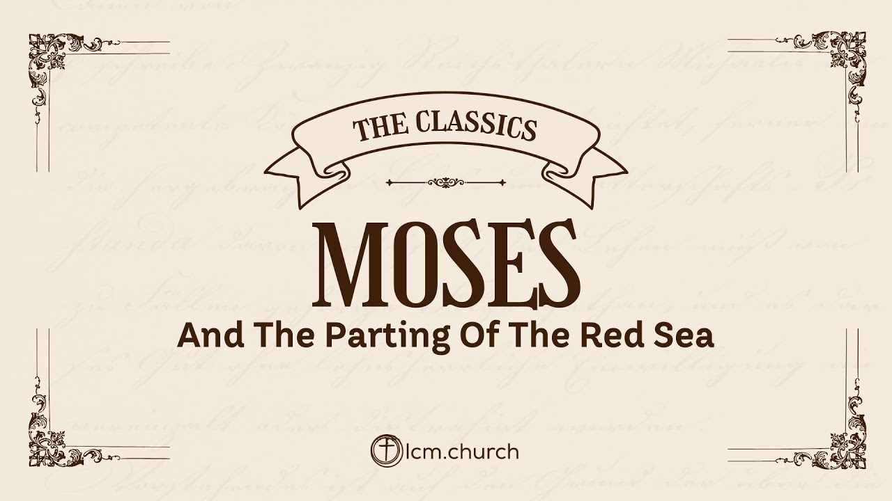 Moses and The Parting of the Red Sea - Pastor Chris Andersen