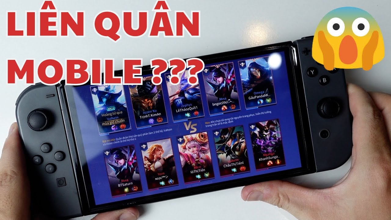 CHƠI LIÊN QUÂN, GENSHIN IMPACT, TFT TRÊN MÁY NINTENDO SWITCH HACK