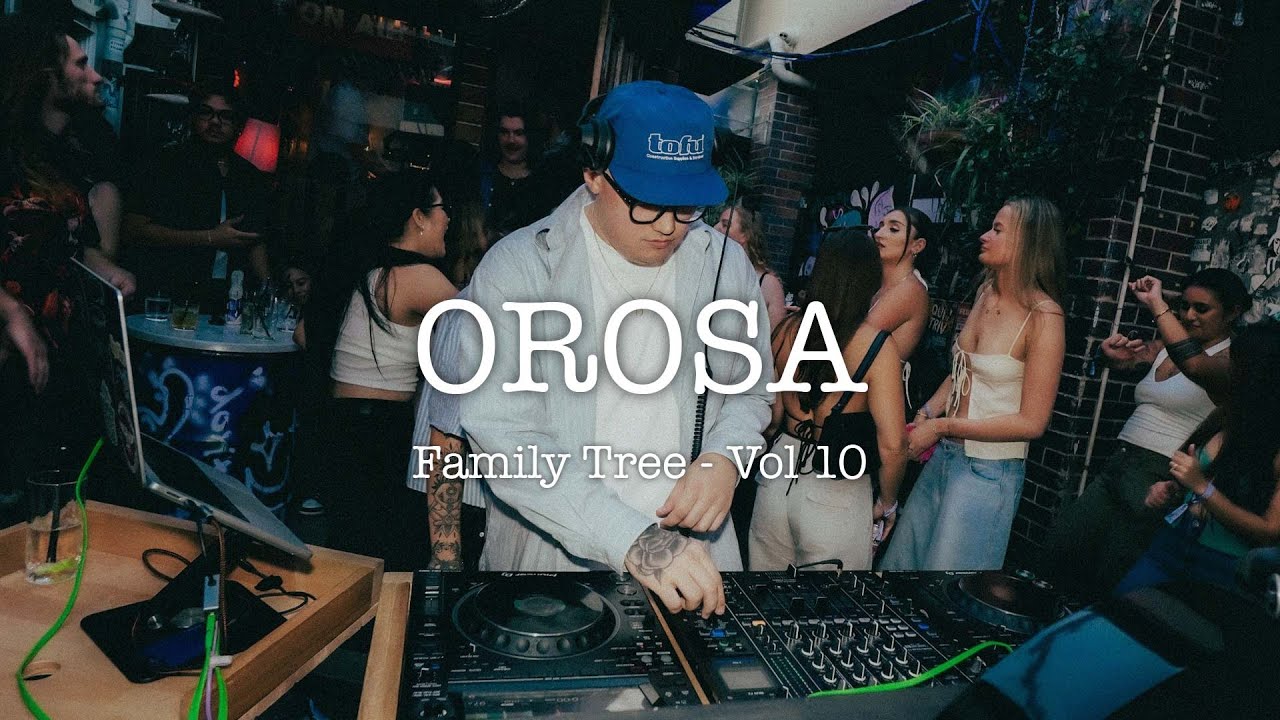 OROSA | Family Tree Vol 10 | LIVE MIX