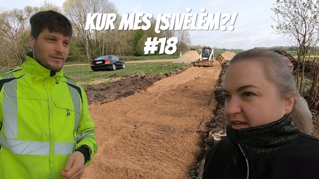 Kur mes įsivėlėm?! #18  darome įvažiavimą