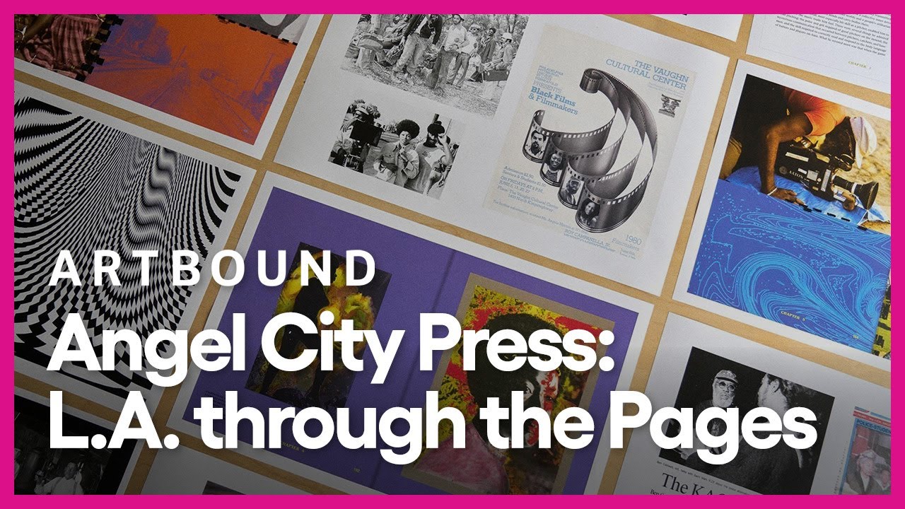 Angel City Press: L.A. through the Pages | Artbound | Season 14, Episode 5 | PBS SoCal