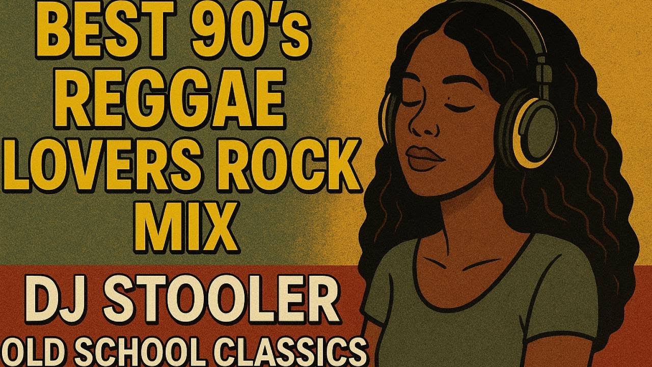 Best 90’s Reggae Lovers Rock Mix 🎶 | DJ Stooler Old School Classics