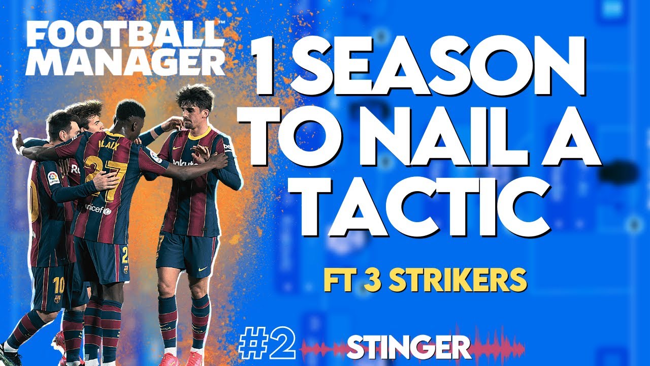 FM21 NEW SERIES | 1 SEASON TO NAIL A TACTIC #2
