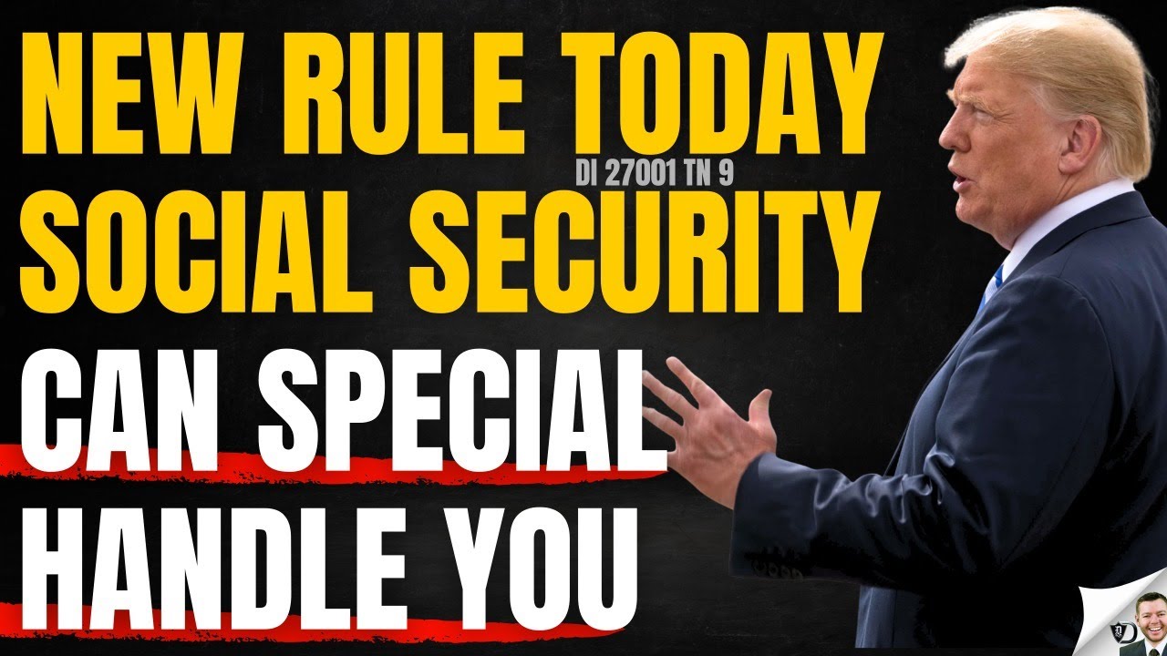 NEW RULE Social Security Can Specially Handle You