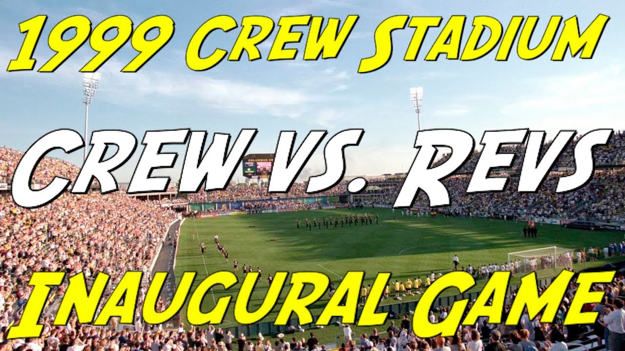 Columbus Crew Stadium inaugural game vs New England Revolution 1999