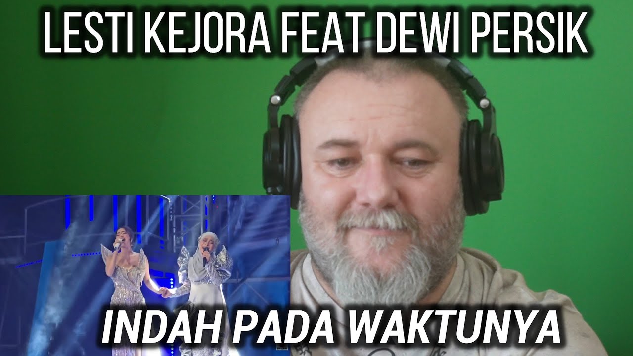 LESTI KEJORA FEAT. DEWI PERSIK - INDAH PADA WAKTUNYA | LIVE AT 31TH INDOSIAR CONCERT | REACTION