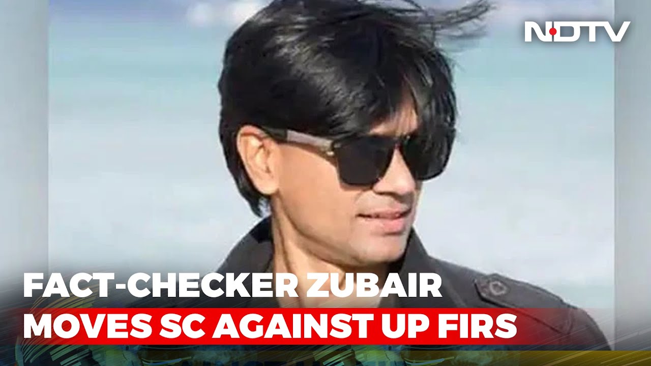 Fact Checker M Zubair Asks Supreme Court To Cancel 6 UP Cases Against Him