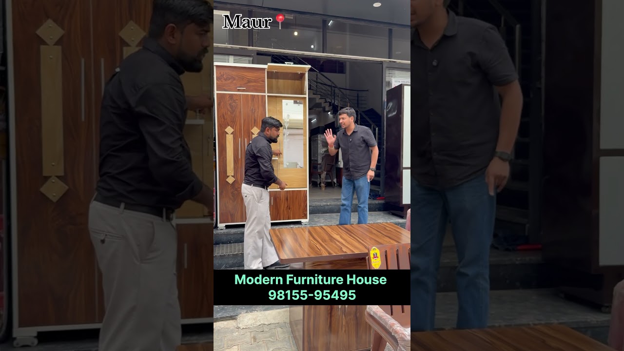 Modern Furniture House Maur Mandi  98155-95495