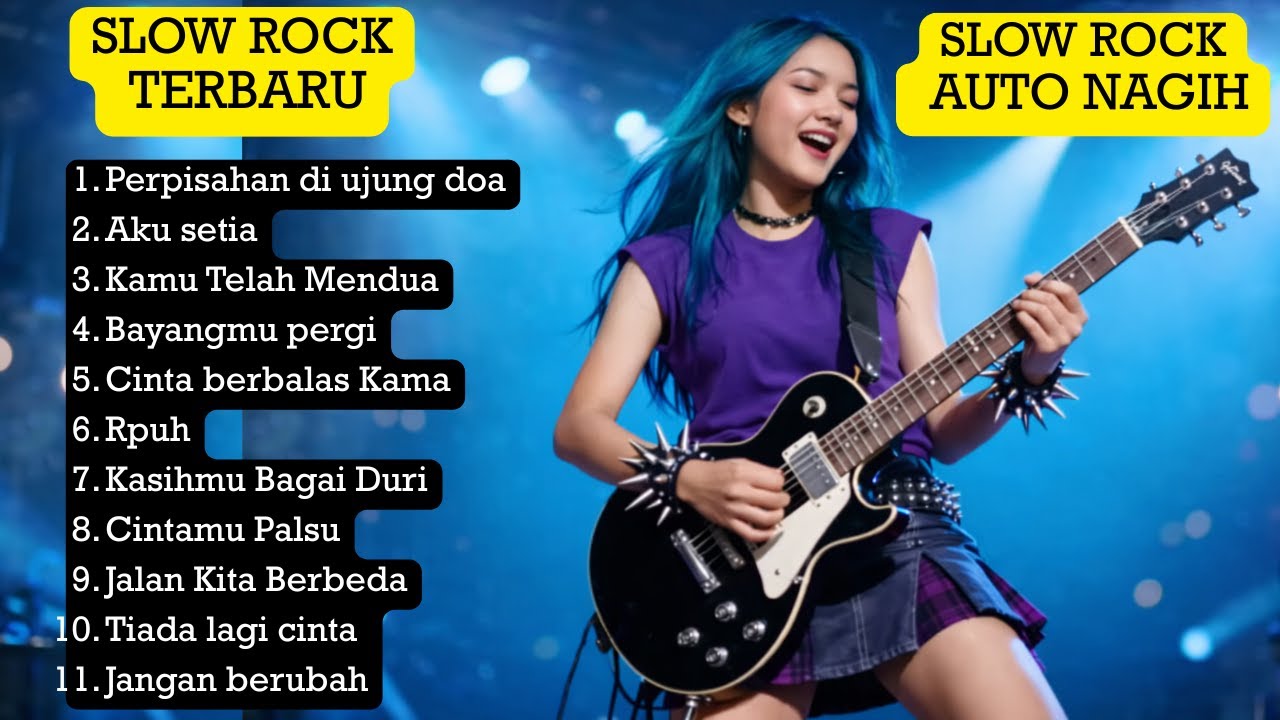 KUMPULAN 11 LAGU SLOW ROCK TERBARU 2026 BIKIN NAGIH 🎸 CINTA BERBALAS KARMA