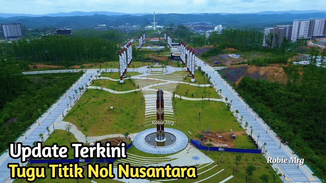 IKN Terkini! Update Istana Wapres Dan Kawasan Tugu Titik Nol Nusantara IKN