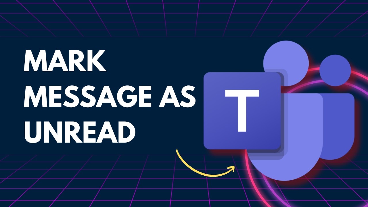 How to Mark Message as Unread in Microsoft Team | Quick Guide 2026