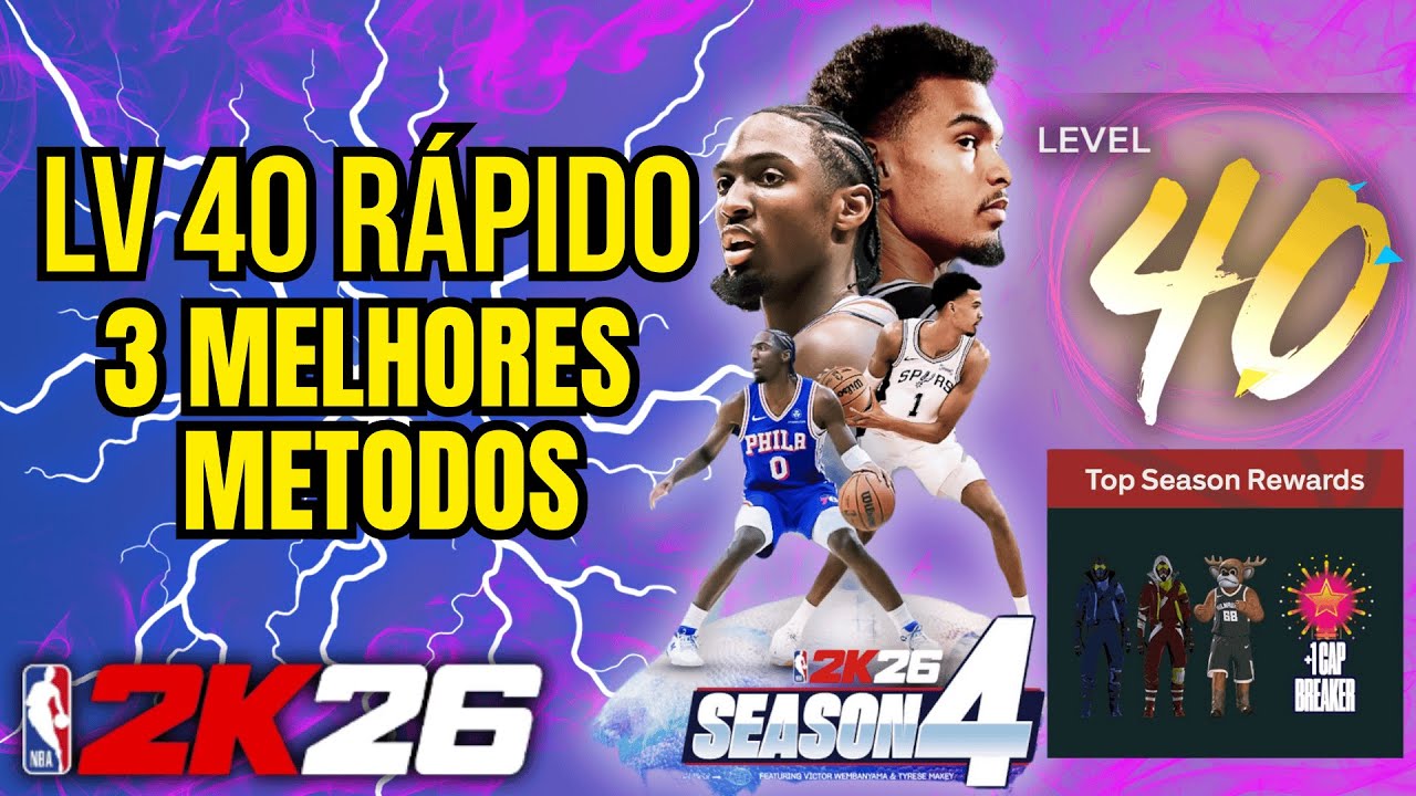 META ATUAL! 🚀 Os 3 Melhores M&eacute;todos para Pegar LVL 40 na Season 4 | NBA 2K26