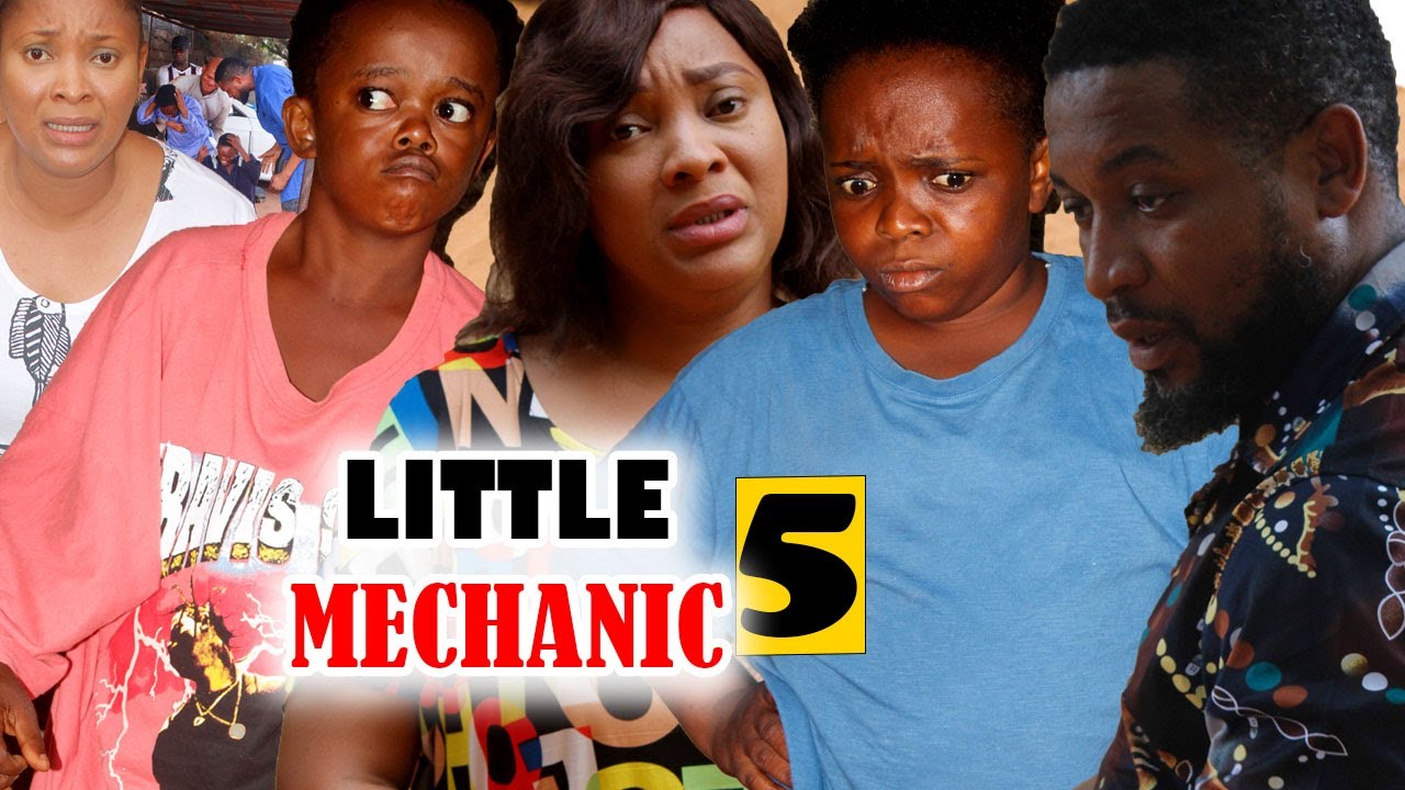 LITTLE MECHANICS SEASON 5 (New Hit Movie) Shaggy Badaiki/Julius Oluchi__2023 Latest Nollywood Movie