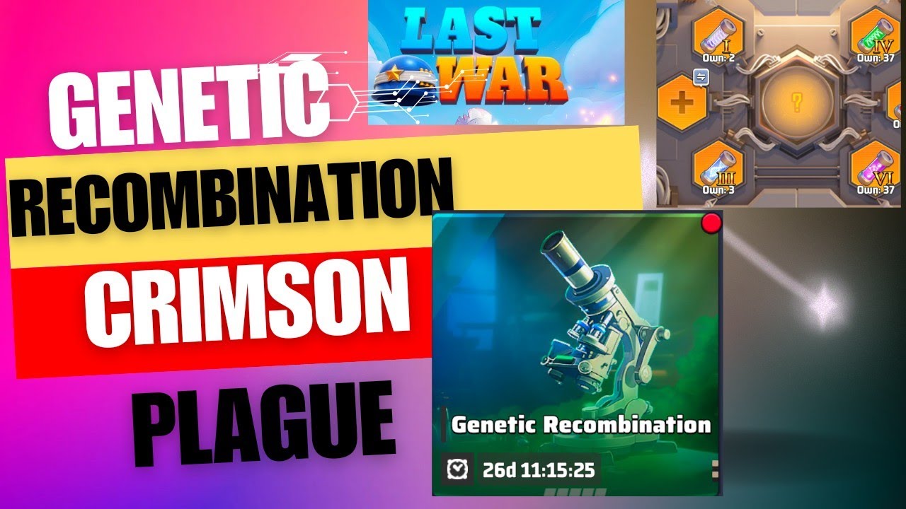 Genetic Recombination in Crimson Plague - Last War : Survival