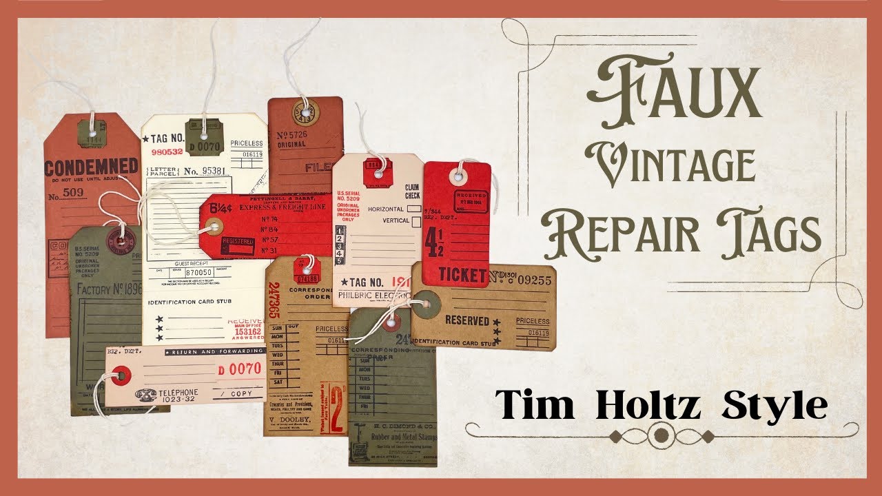 LET'S MAKE SOME - FAUX VINTAGE REPAIR TAGS - TIM HOLTZ STYLE - #junkjournalideas #papercraft