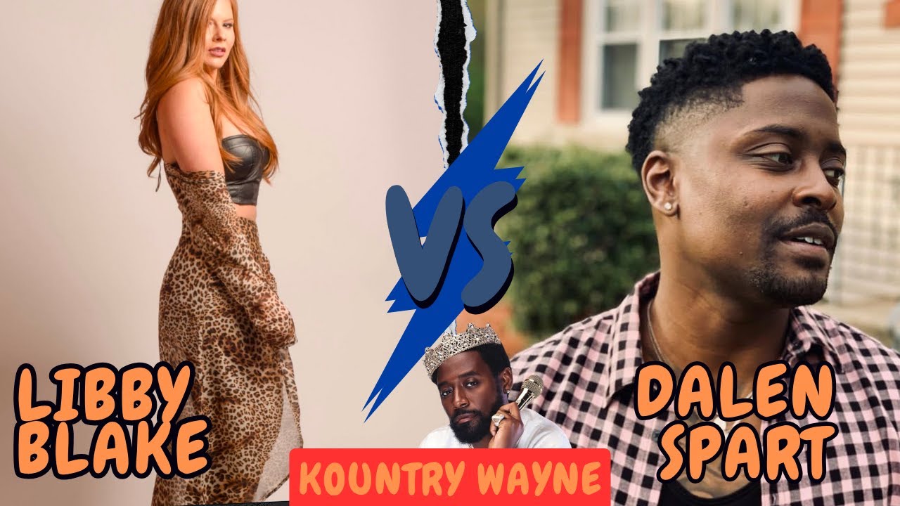 Kountry Wayne Libby Blake VS Dalen Spart Lifestyle, Biography Comparison