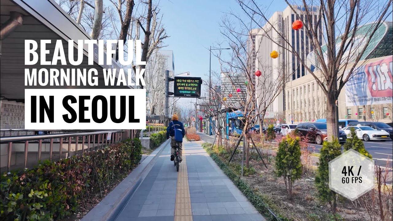 Beautiful morning walk tour in Seoul - 4K/60 fps