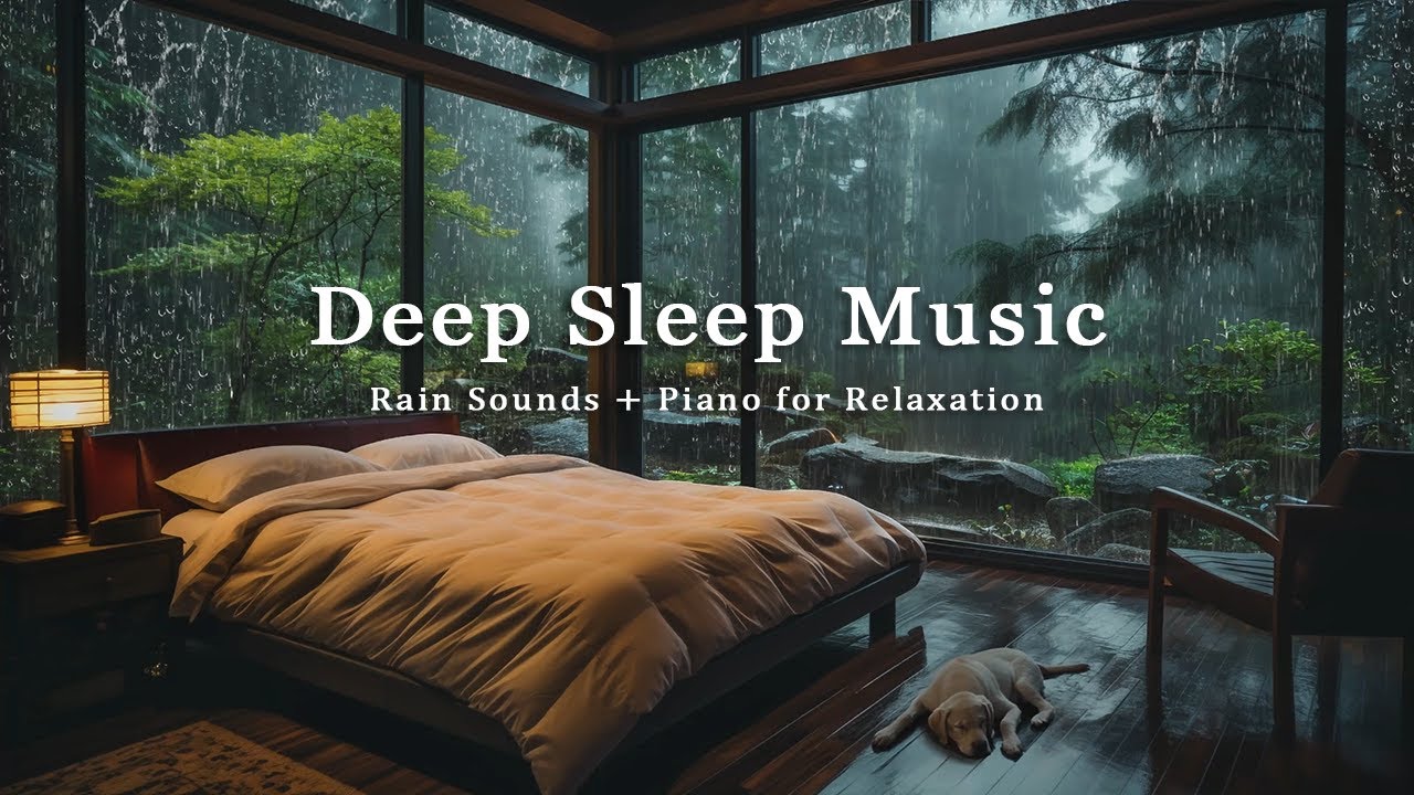 Relaxing Piano & Rain Sounds - Deep Sleep and Insomnia Relief, Healing Anxiety and Depression
