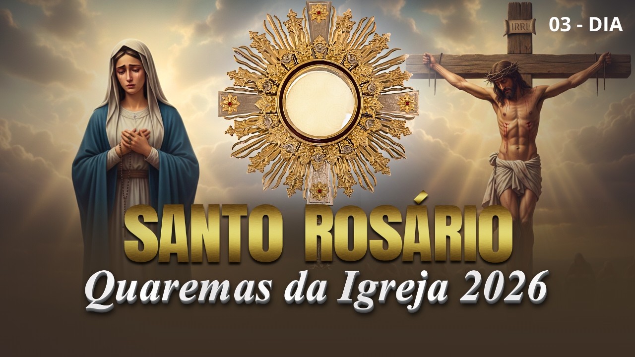 Santo Rosário ao vivo - Sexta-feira - 20/02/2026 - Quaresma da Igreja 2026 - Reze Conosco