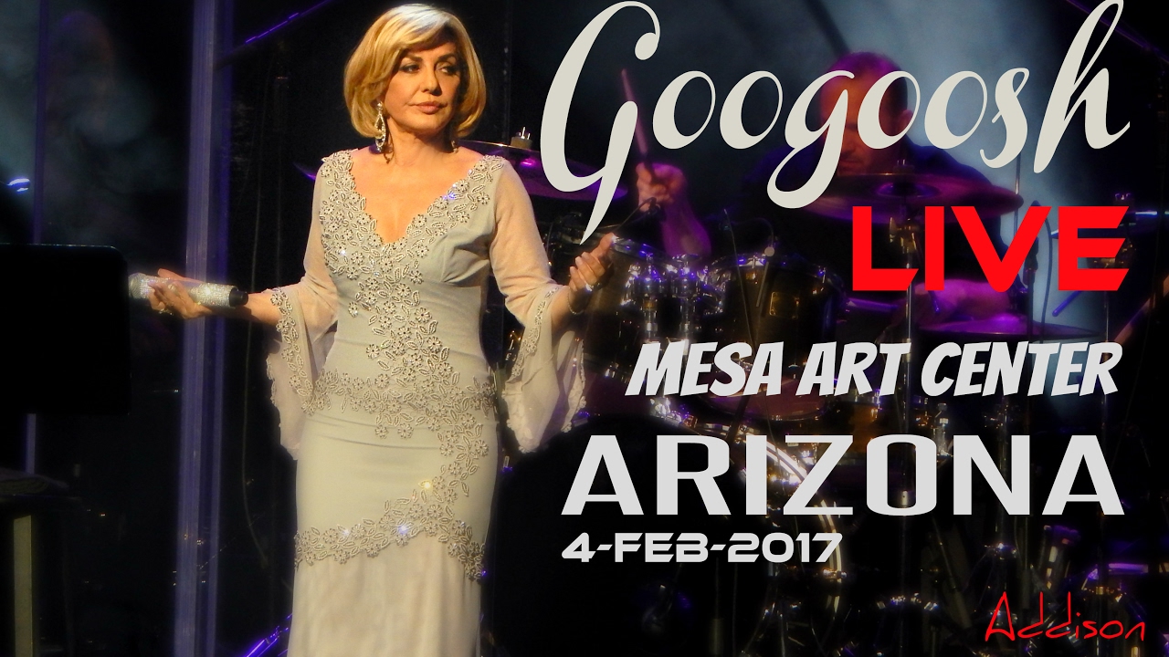 Googoosh Live Concert At Phoenix Arizona Mesa Art Center 4/Feb/2017