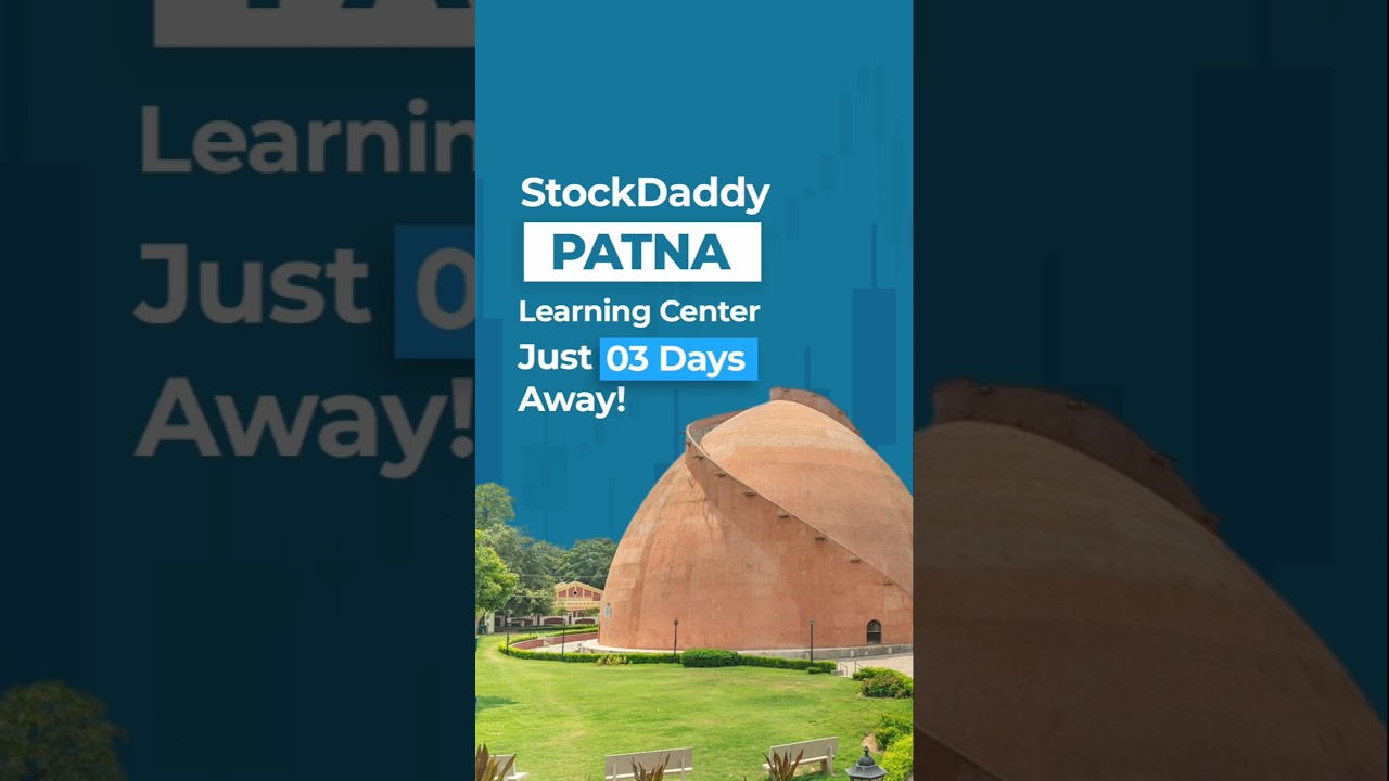 Your path to Stock Market Success - StockDaddy Patna is just 3 Days away! #learntrading