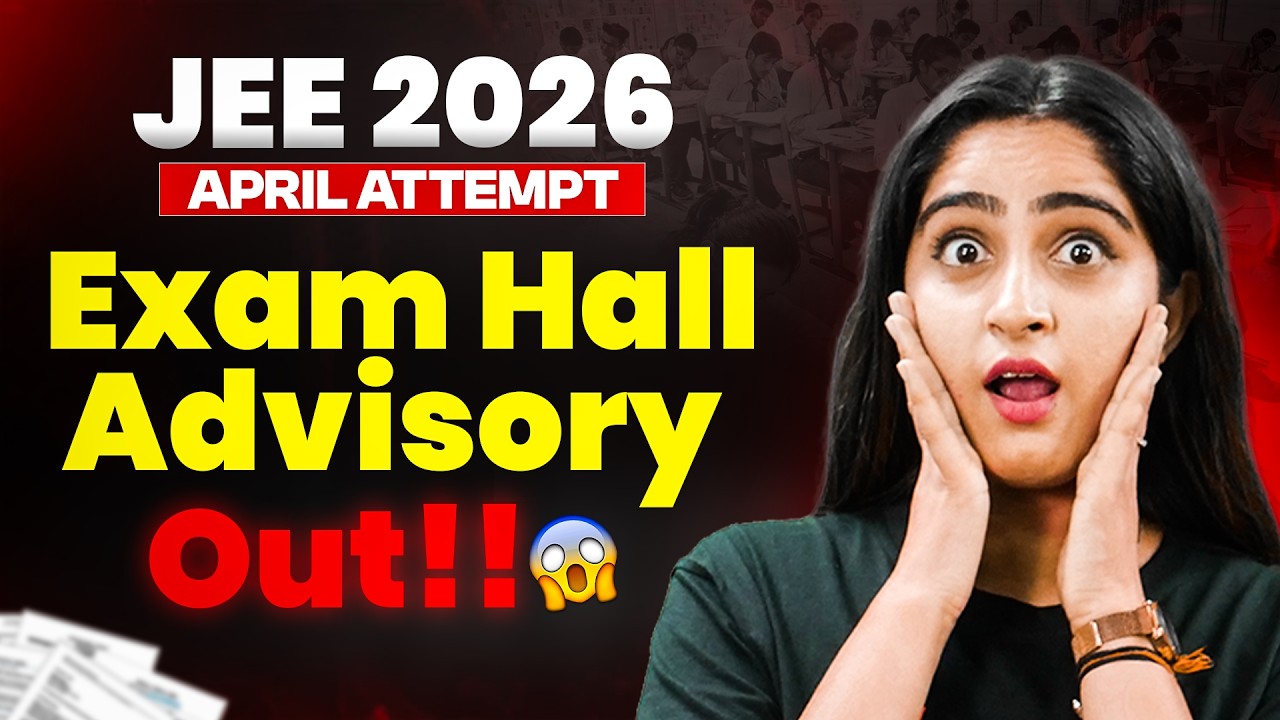 NTA Update JEE 2026 🚨 | Exam Hall Advisory OUT Official FOR April Attempt | Diksha Mam
