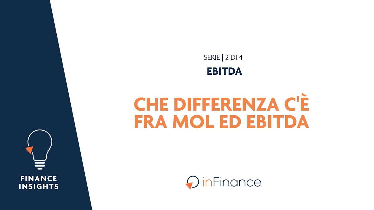 Che differenza c’è fra MOL e EBITDA, quale scegliere? -  2 di 4