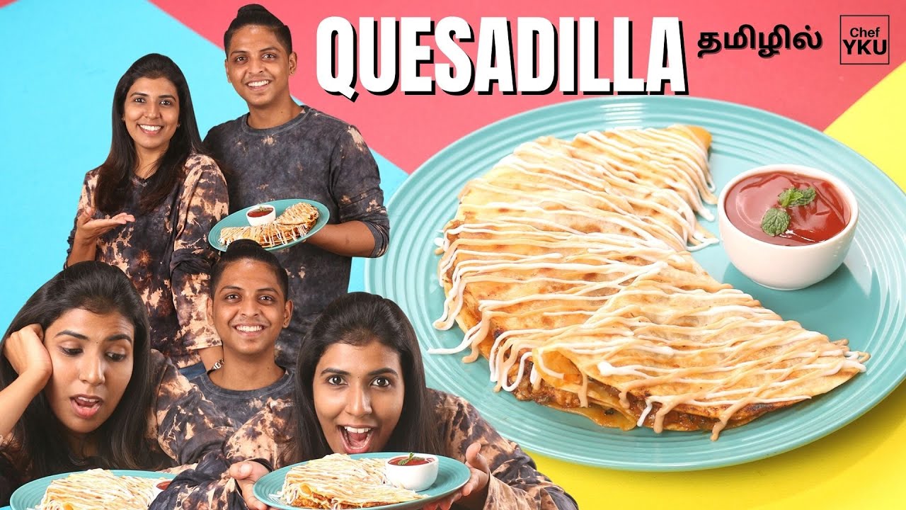 Chicken Quesadilla recipe in Tamil | Chicken recipe in Tamil for Snacks | Quesadilla recipe chicken