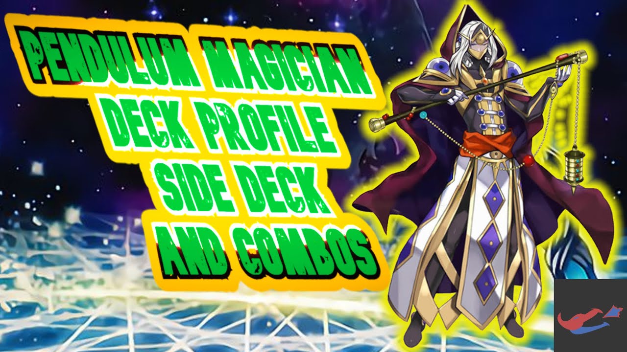 Yu-Gi-Oh! *IN DEPTH* Pendulum Magician Deck Profile, Side Deck and Combos November 2020