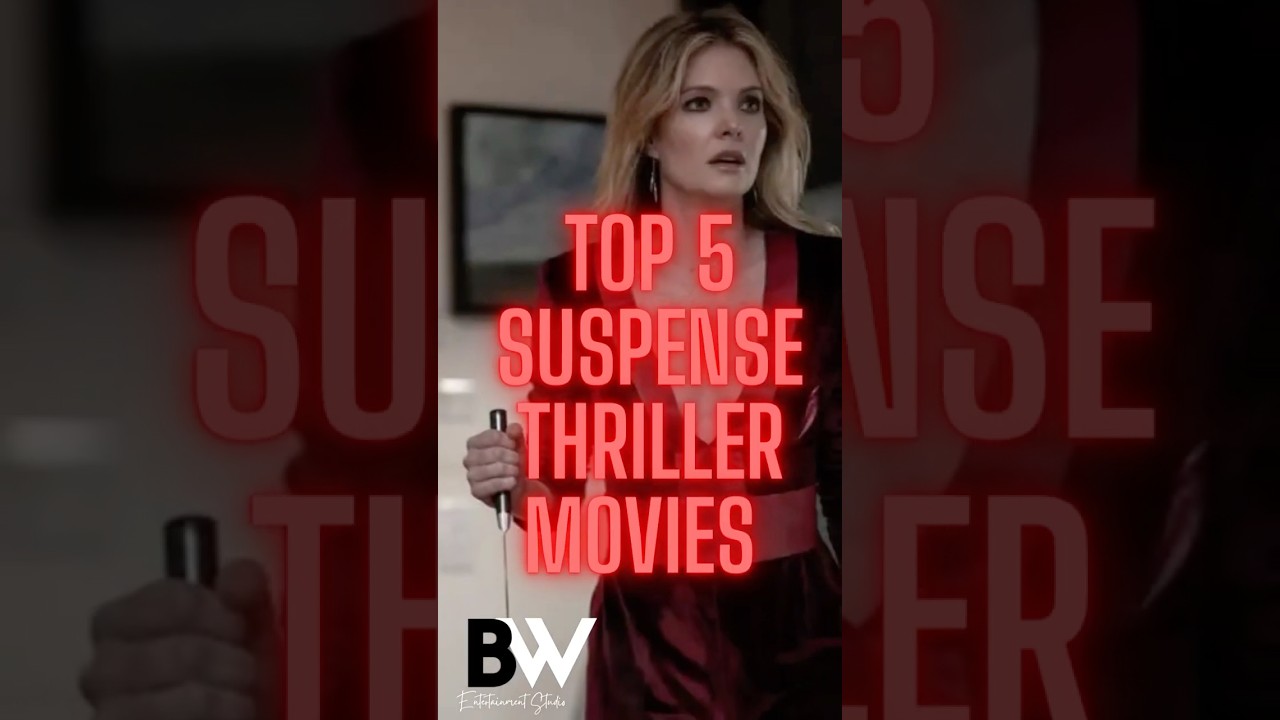 Best Suspense Thriller Movies