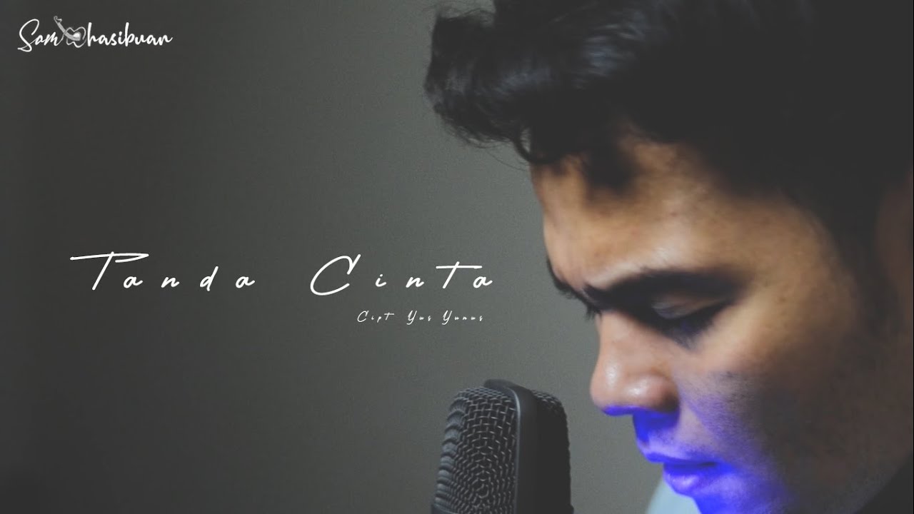 TANDA CINTA - MEGGY Z | SAM HASIBUAN COVER