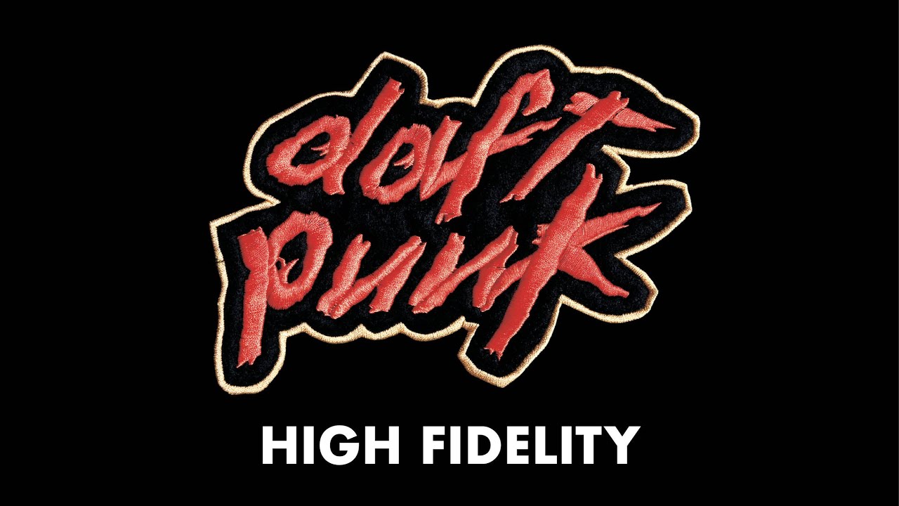 Daft Punk - High Fidelity (Official Audio)