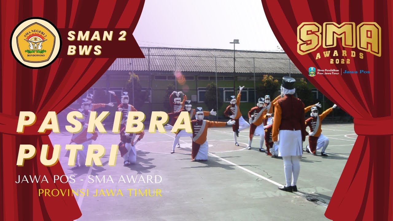 Jawa Pos SMA Awards 2022 – Paskibra Putri – SMAN 2 Bondowoso