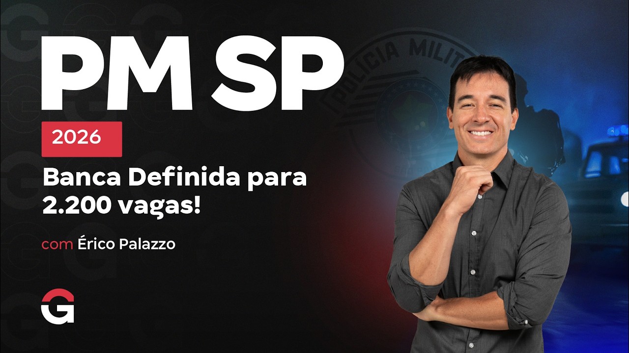 Concurso PM SP 2026 | Banca Definida para 2.200 vagas! Com &Eacute;rico Palazzo!