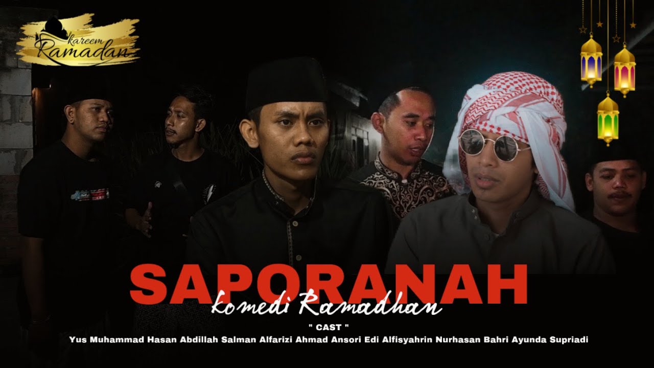 Saporanah | komedi ramadhan ( SUB INDONESIA )