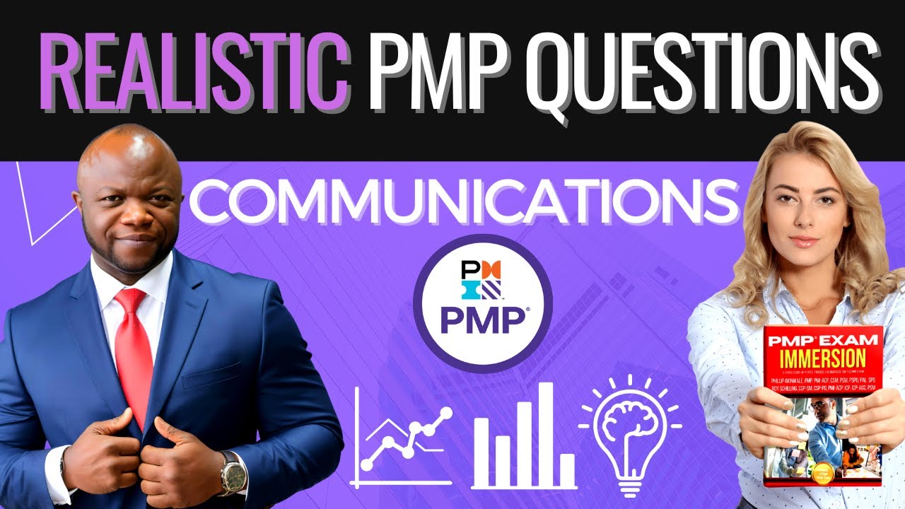PMP Exam Communications Management - MOCK Test (Easy to TOUGH)