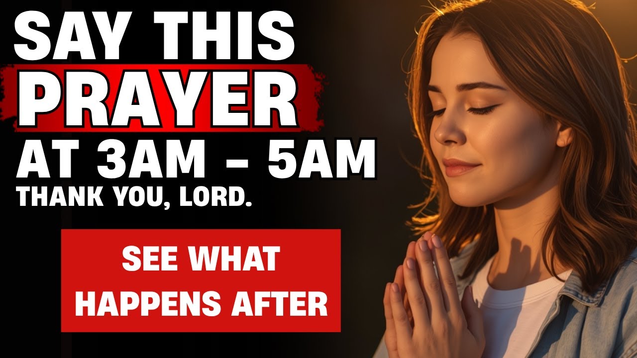 Pray This At 3am When You Wake Up | Powerful Early Morning Prayer - Thank You, Lord