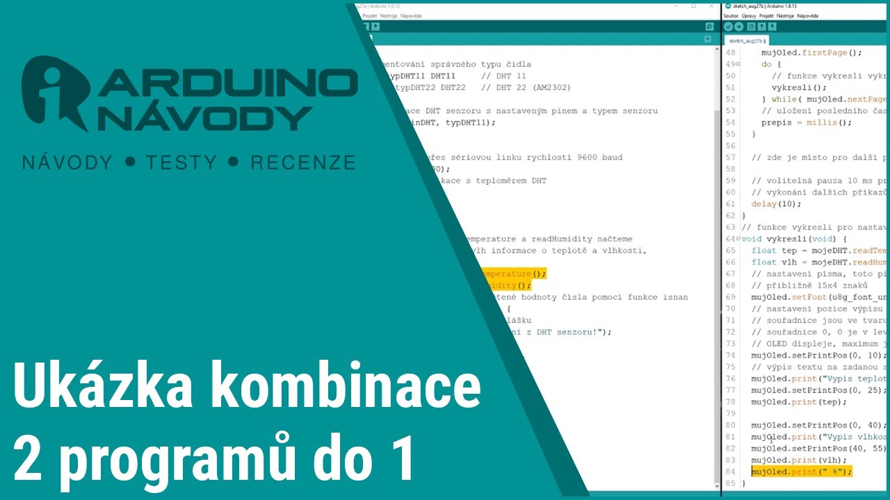 Arduino Návody | Ukázka kombinace 2 programů do 1 | DHT 11 a OLED SSD1306
