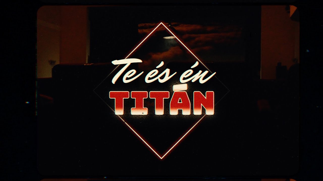 TITÁN  - Te és Én [Hivatalos Videóklipp] #újdonság #szerelem #tiktok #titans